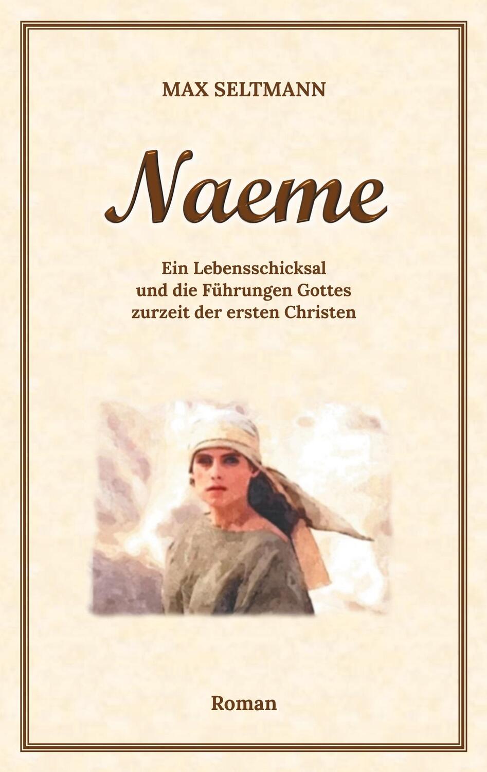 Cover: 9783753406749 | Naeme | Ein Lebensschicksal | Max Seltmann | Taschenbuch