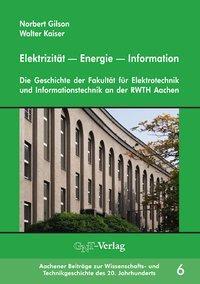 Cover: 9783928186896 | Elektrizität - Energie - Information | Norbert/Kaiser, Walter Gilson