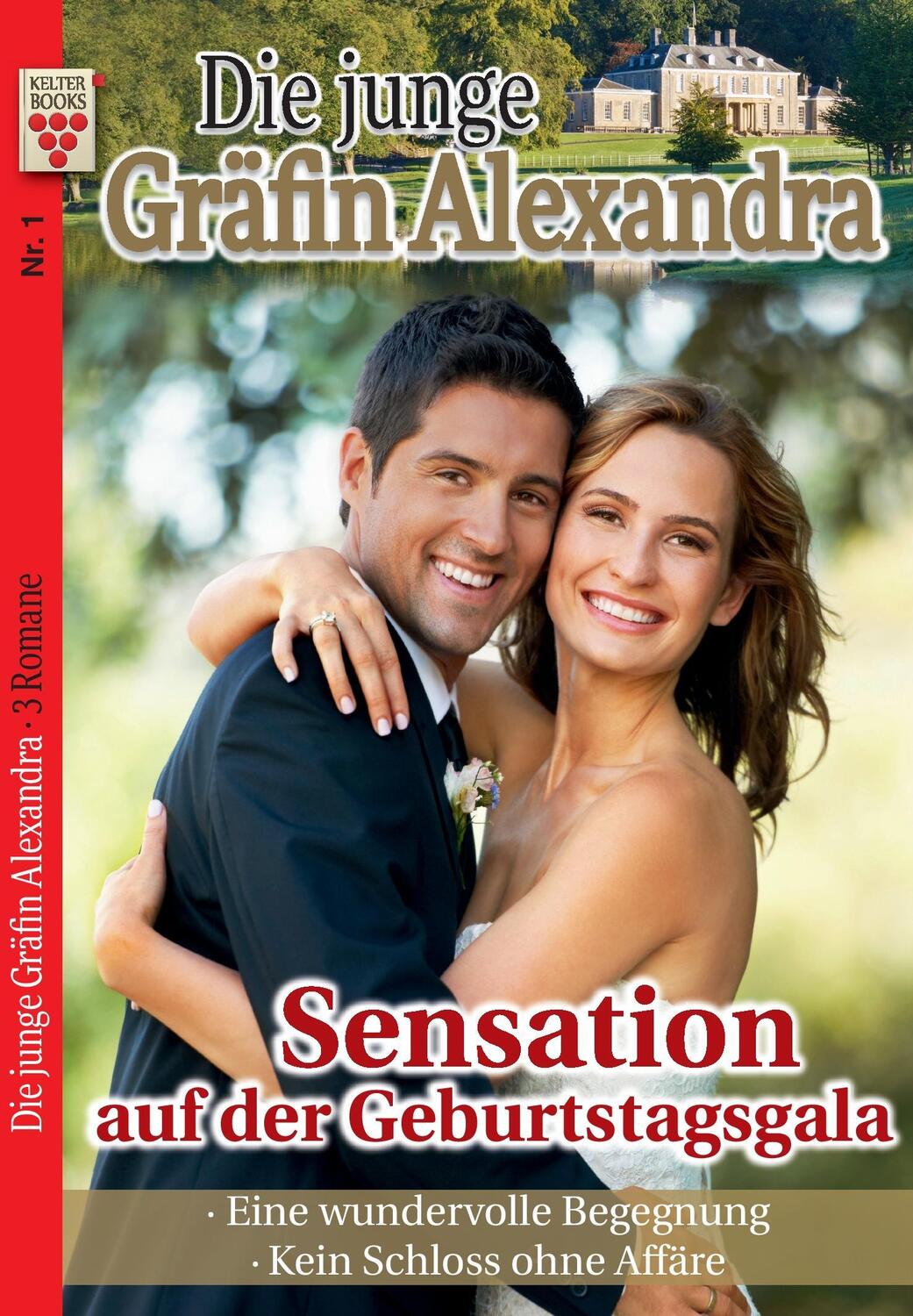 Cover: 9783959796385 | Die junge Gräfin Alexandra Nr. 1: Sensation auf der Geburtstagsgala...