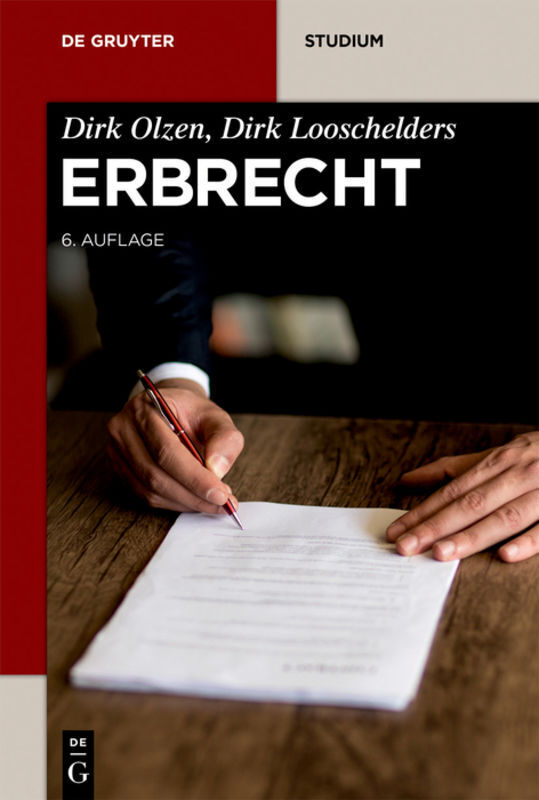 Cover: 9783110602814 | Erbrecht | Dirk Olzen (u. a.) | Taschenbuch | Kartoniert / Broschiert
