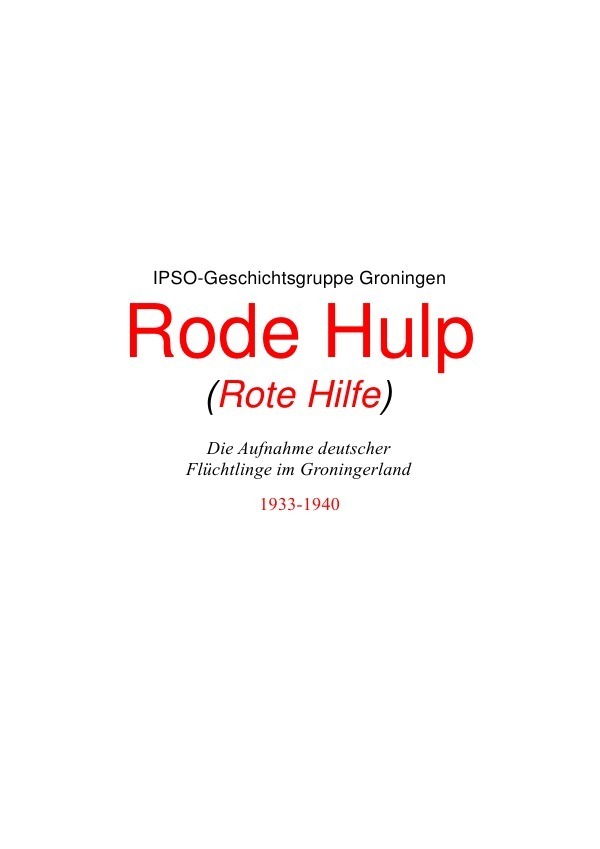 Cover: 9783746715025 | Rode Hulp (Rote Hilfe) | IPSO-Geschichtsgruppe Groningen | Taschenbuch