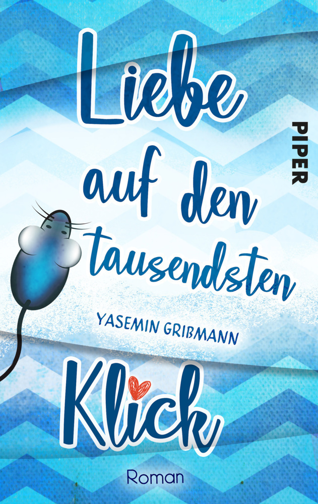 Cover: 9783492505420 | Liebe auf den tausendsten Klick | Yasemin Grißmann | Taschenbuch