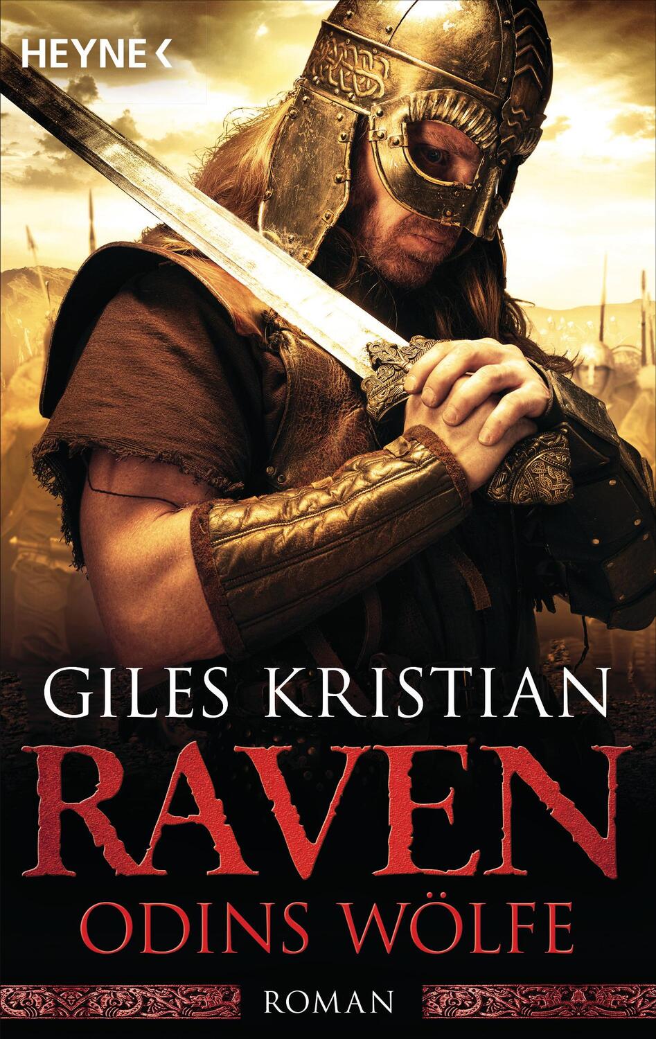 Cover: 9783453471641 | Raven - Odins Wölfe | Roman | Giles Kristian | Taschenbuch | Deutsch