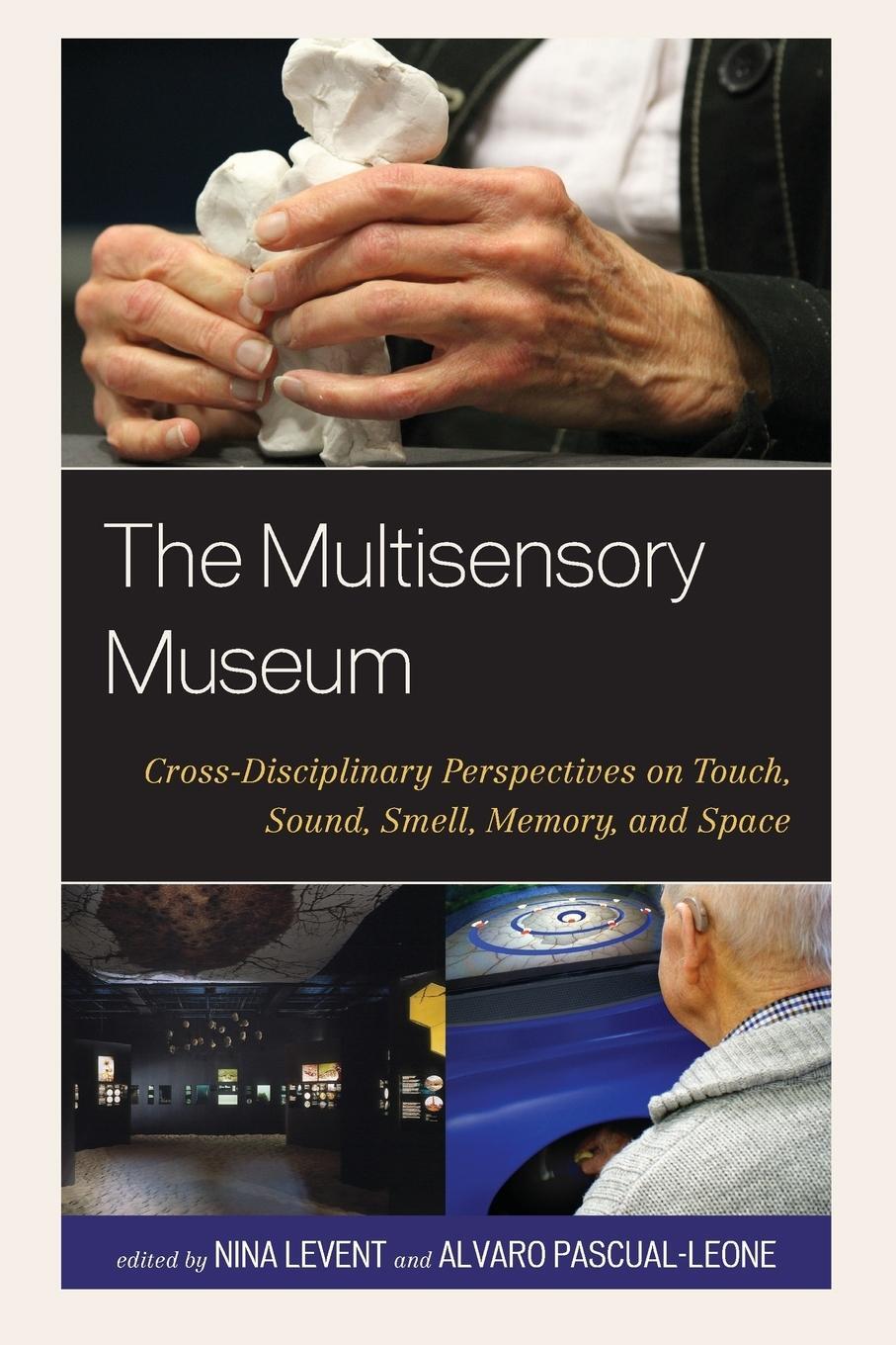 Cover: 9780810895355 | The Multisensory Museum | Nina Levent (u. a.) | Taschenbuch | Englisch