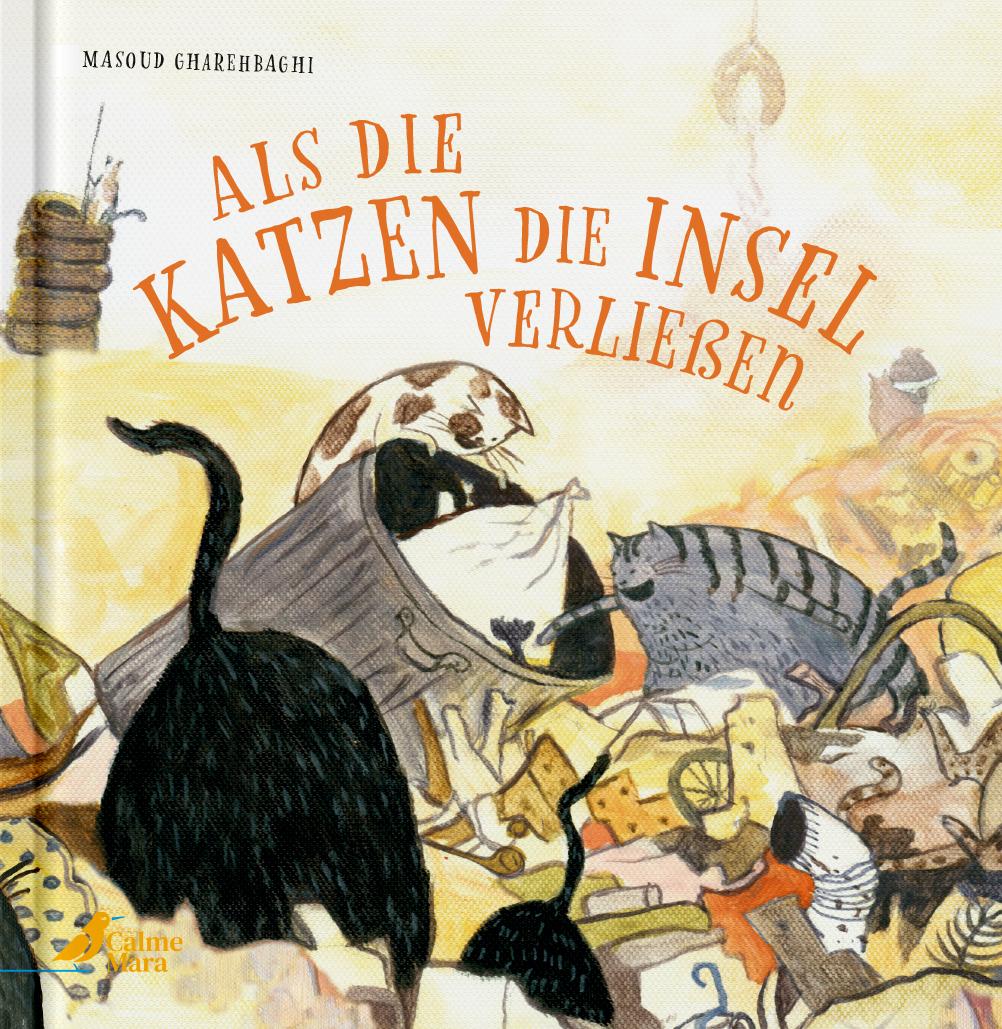 Cover: 9783948877705 | Als die Katzen die Insel verließen | Masoud Gharehbaghi | Buch | 40 S.