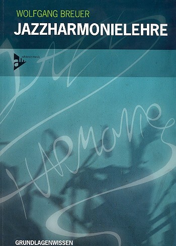 Cover: 9790206302961 | Jazzharmonielehre | Grundlagenwissen | Advance Music