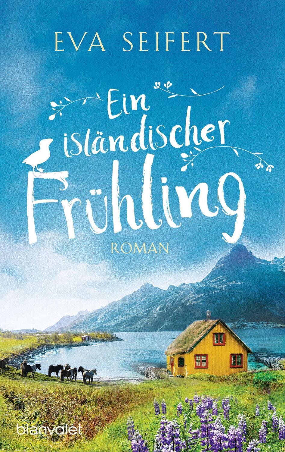 Cover: 9783734111341 | Ein isländischer Frühling | Roman | Eva Seifert | Taschenbuch | 464 S.