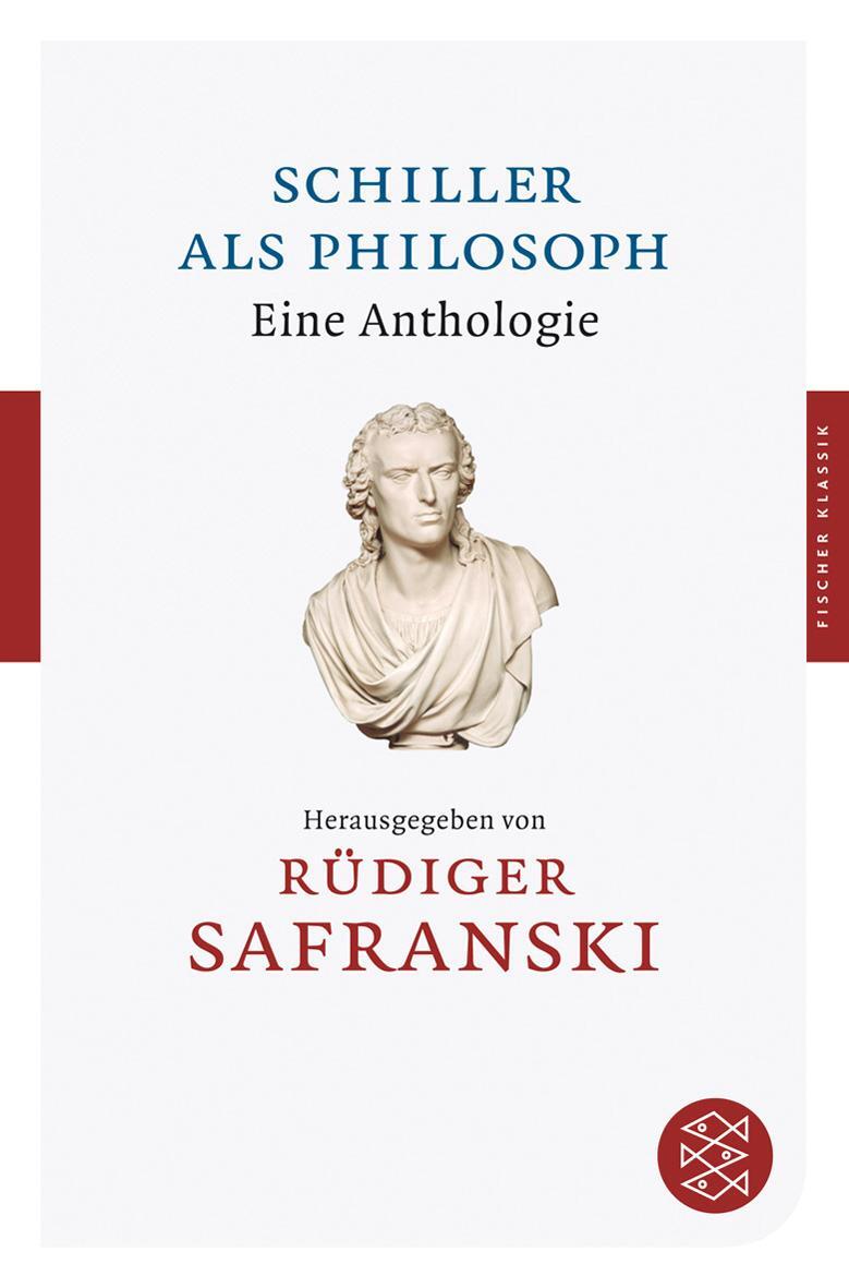 Cover: 9783596901814 | Schiller als Philosoph | Eine Anthologie | Rüdiger Safranski | Buch