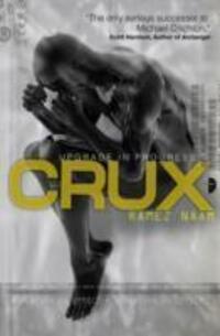 Cover: 9780857662958 | Crux | Upgrade | Ramez Naam | Taschenbuch | Nexus Arc Nexus | Englisch