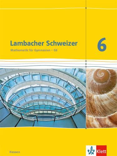 Cover: 9783127337617 | Lambacher Schweizer. 6. Schuljahr G8. Schülerbuch. Neubearbeitung....