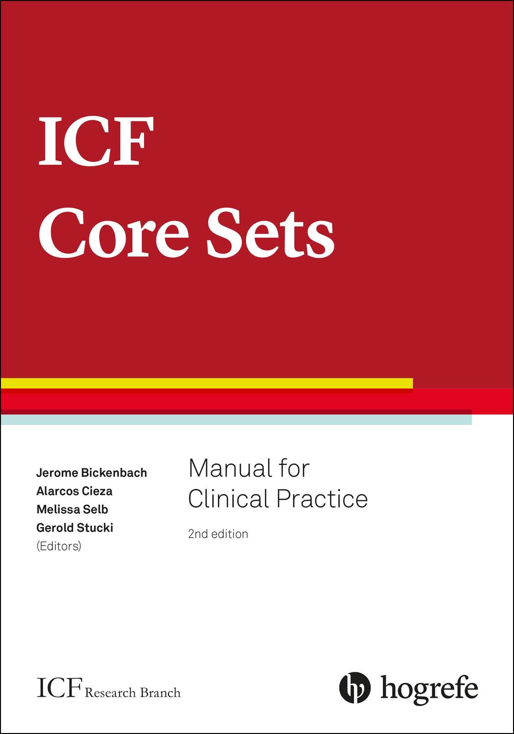 Cover: 9780889375727 | ICF Core Sets | Manual for Clinical Practice | Gerold Stucki | Buch