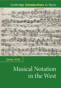 Cover: 9780521726429 | Musical Notation in the West | James Grier | Taschenbuch | Englisch