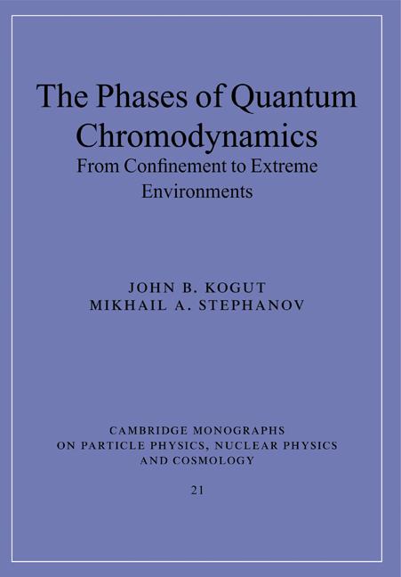 Cover: 9780521143387 | The Phases of Quantum Chromodynamics | John B. Kogut (u. a.) | Buch