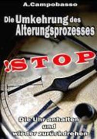 Cover: 9783833463143 | STOP - Die Umkehrung des Alterungsprozesses | Andreas Campobasso