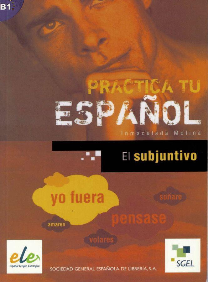 Cover: 9783193345004 | Practica tu español: El subjuntivo | Inmaculada Molina | Taschenbuch