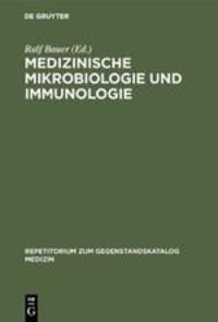 Cover: 9783110069204 | Medizinische Mikrobiologie und Immunologie | Ralf Bauer | Buch | X