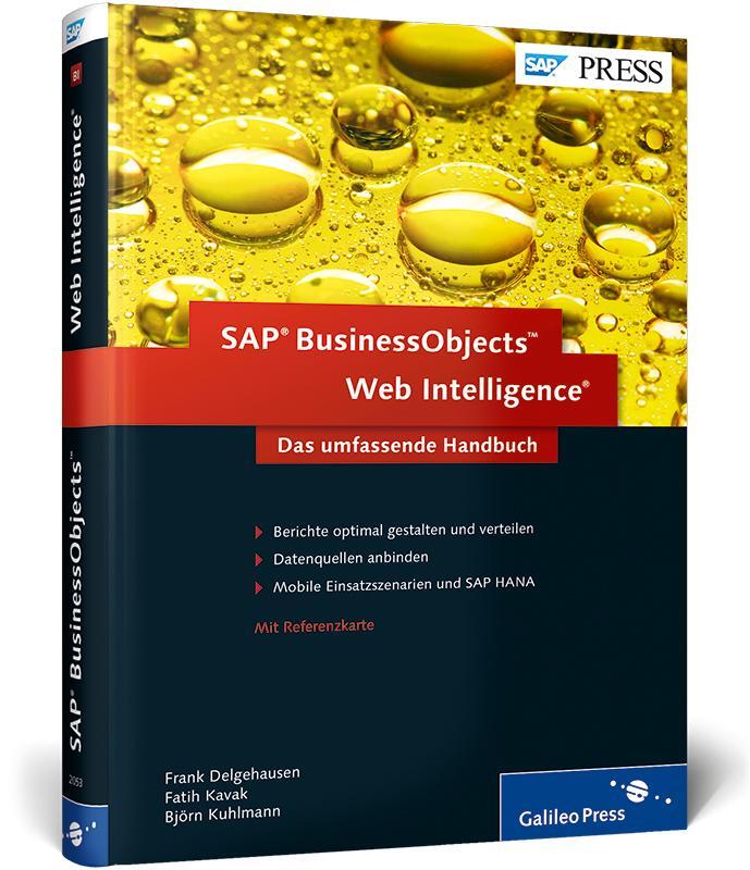 Cover: 9783836220538 | SAP BusinessObjects Web Intelligence | Das umfassende Handbuch | Buch
