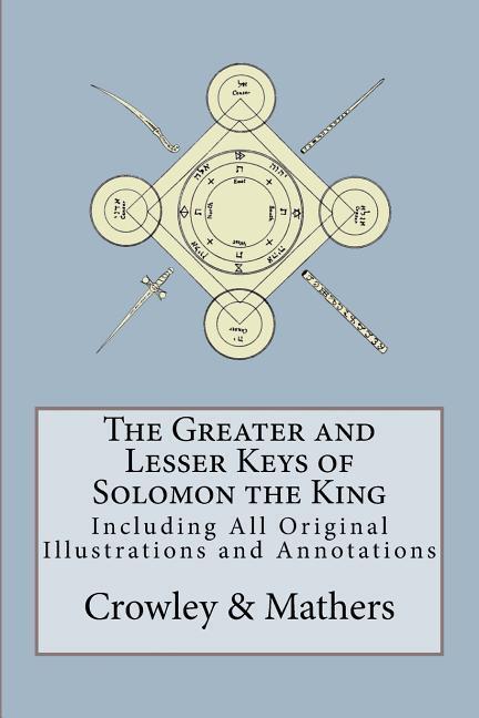 Cover: 9780998136462 | The Greater and Lesser Keys of Solomon the King | Mathers (u. a.)