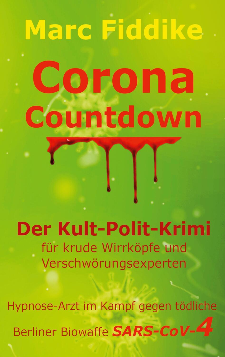 Cover: 9783750497665 | Corona Countdown | Marc Fiddike | Taschenbuch | Books on Demand