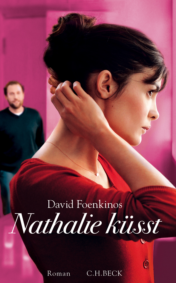 Cover: 9783406635472 | Nathalie küsst, Filmausgabe | Roman | David Foenkinos | Taschenbuch