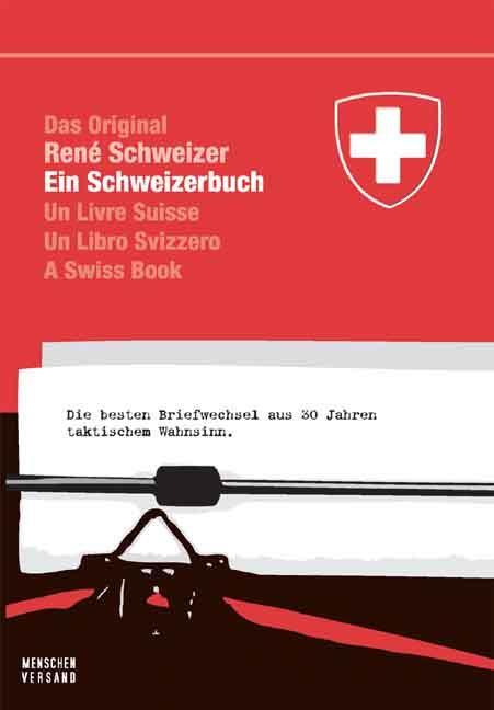 Cover: 9783952151778 | Ein Schweizerbuch | Réne Schweizer | Taschenbuch | Deutsch | 2004