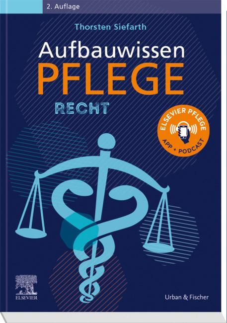 Cover: 9783437285325 | Aufbauwissen Pflege Recht | Thorsten Siefarth | Taschenbuch | XIV
