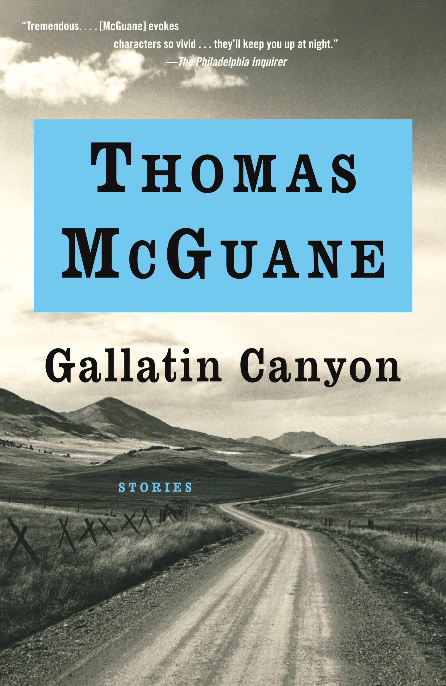 Cover: 9781400075188 | Gallatin Canyon | Stories | Thomas Mcguane | Taschenbuch | Englisch