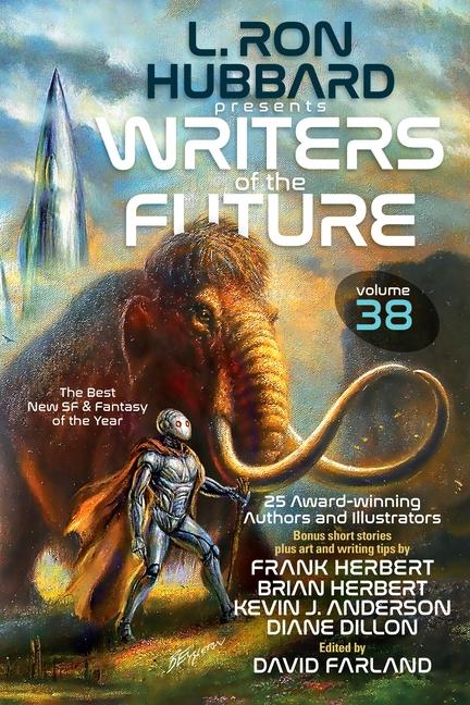 Cover: 9781619867635 | L. Ron Hubbard Presents Writers of the Future Volume 38 | Taschenbuch