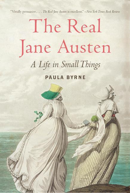 Cover: 9780061999109 | The Real Jane Austen | A Life in Small Things | Paula Byrne | Buch