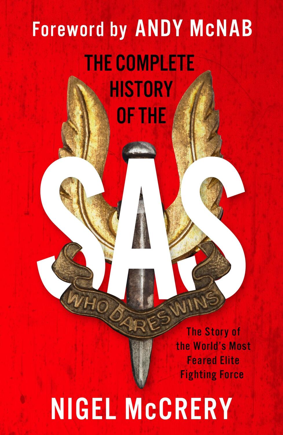 Cover: 9781787396876 | The Complete History of the SAS | Nigel Mccrery | Taschenbuch | 2021