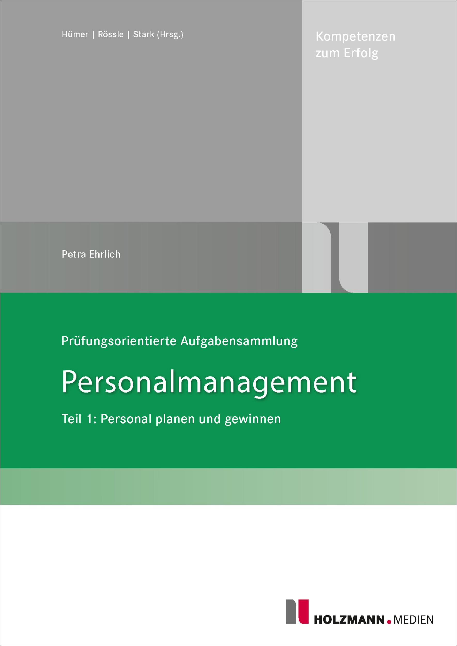 Cover: 9783778316825 | Prüfungsorientierte Aufgabensammlung Personalmanagement Teil 1: | 2023