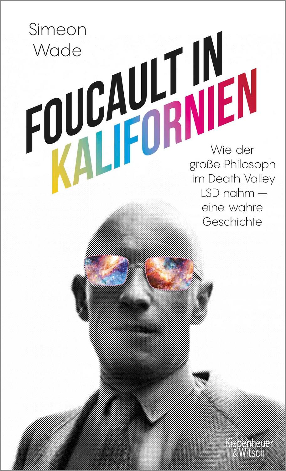 Cover: 9783462054439 | Foucault in Kalifornien | Simeon Wade | Buch | 176 S. | Deutsch | 2022
