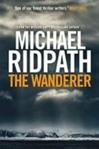 Cover: 9781782398752 | The Wanderer | Michael Ridpath | Taschenbuch | Englisch | 2019