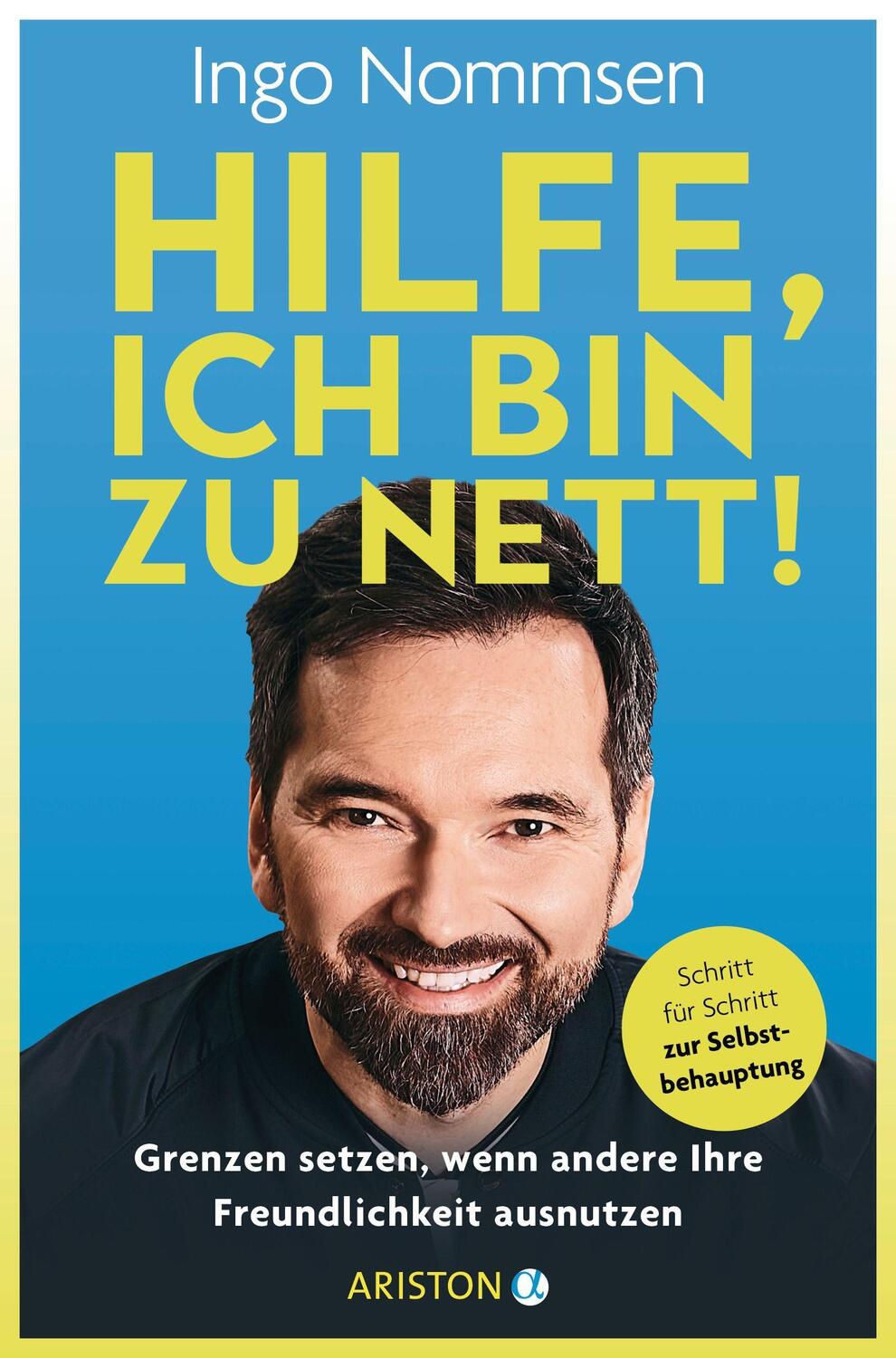 Cover: 9783424202410 | Hilfe, ich bin zu nett! | Ingo Nommsen | Taschenbuch | Deutsch | 2021
