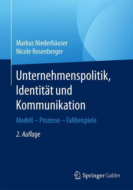 Cover: 9783658157012 | Unternehmenspolitik, Identität und Kommunikation | Taschenbuch