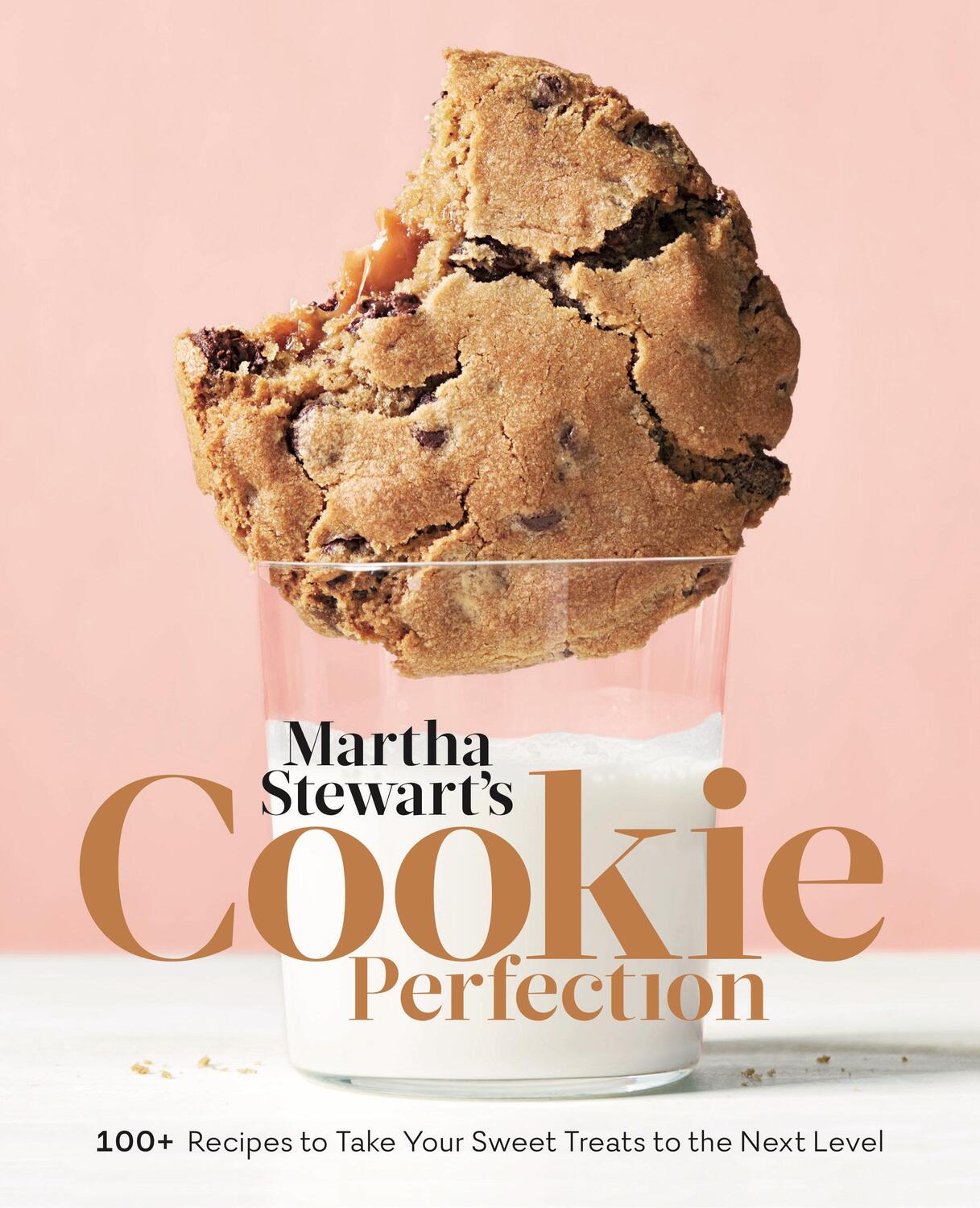Cover: 9781524763398 | Martha Stewart's Cookie Perfection: 100+ Recipes to Take Your Sweet...