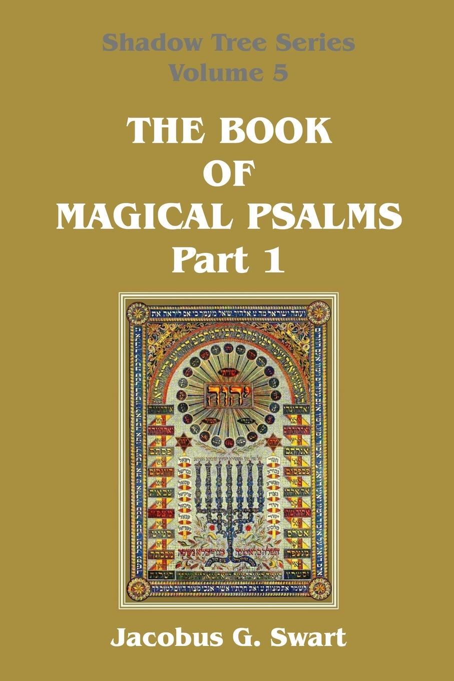 Cover: 9780620931762 | The Book of Magical Psalms - Part 1 | Jacobus G. Swart | Taschenbuch