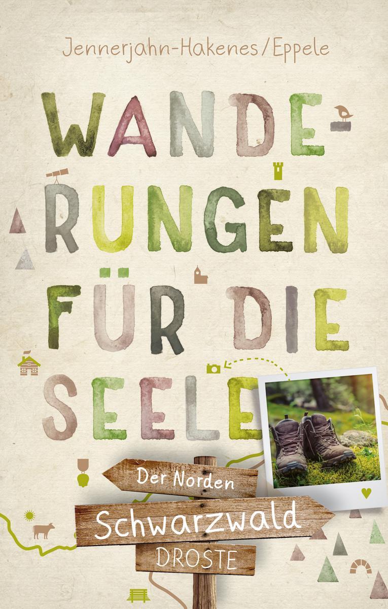 Cover: 9783770021758 | Schwarzwald - Der Norden | Wanderungen für die Seele | Taschenbuch