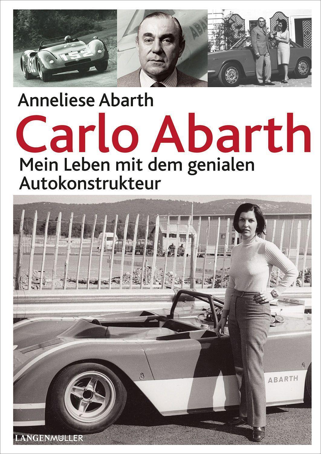Cover: 9783784436326 | Carlo Abarth | Mein Leben mit dem genialen Autokonstrukteur | Abarth