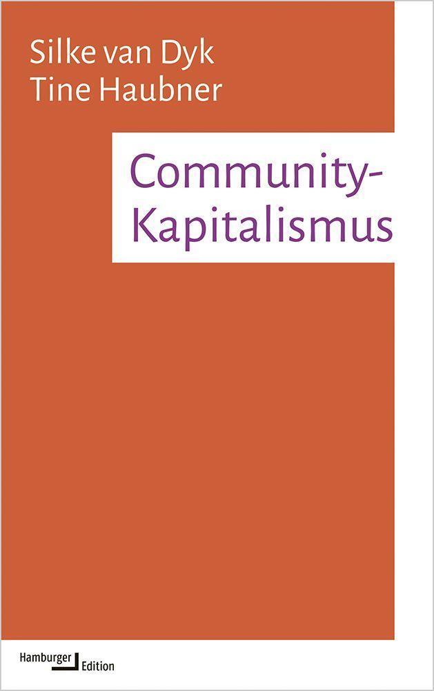 Cover: 9783868543544 | Community-Kapitalismus | Silke van Dyk (u. a.) | Taschenbuch | Deutsch