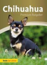 Cover: 9783800198672 | Chihuahua | Premium Ratgeber | Annette Schmitt | Buch | Deutsch | 2010