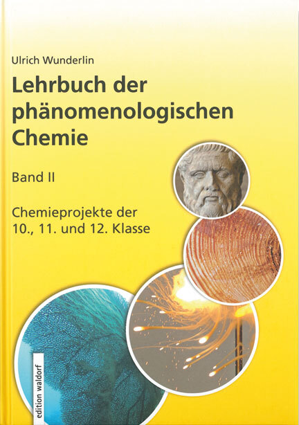 Cover: 9783940606860 | Wunderlin, U: Lehrbuch der phänomenologischen Chemie, Band 2