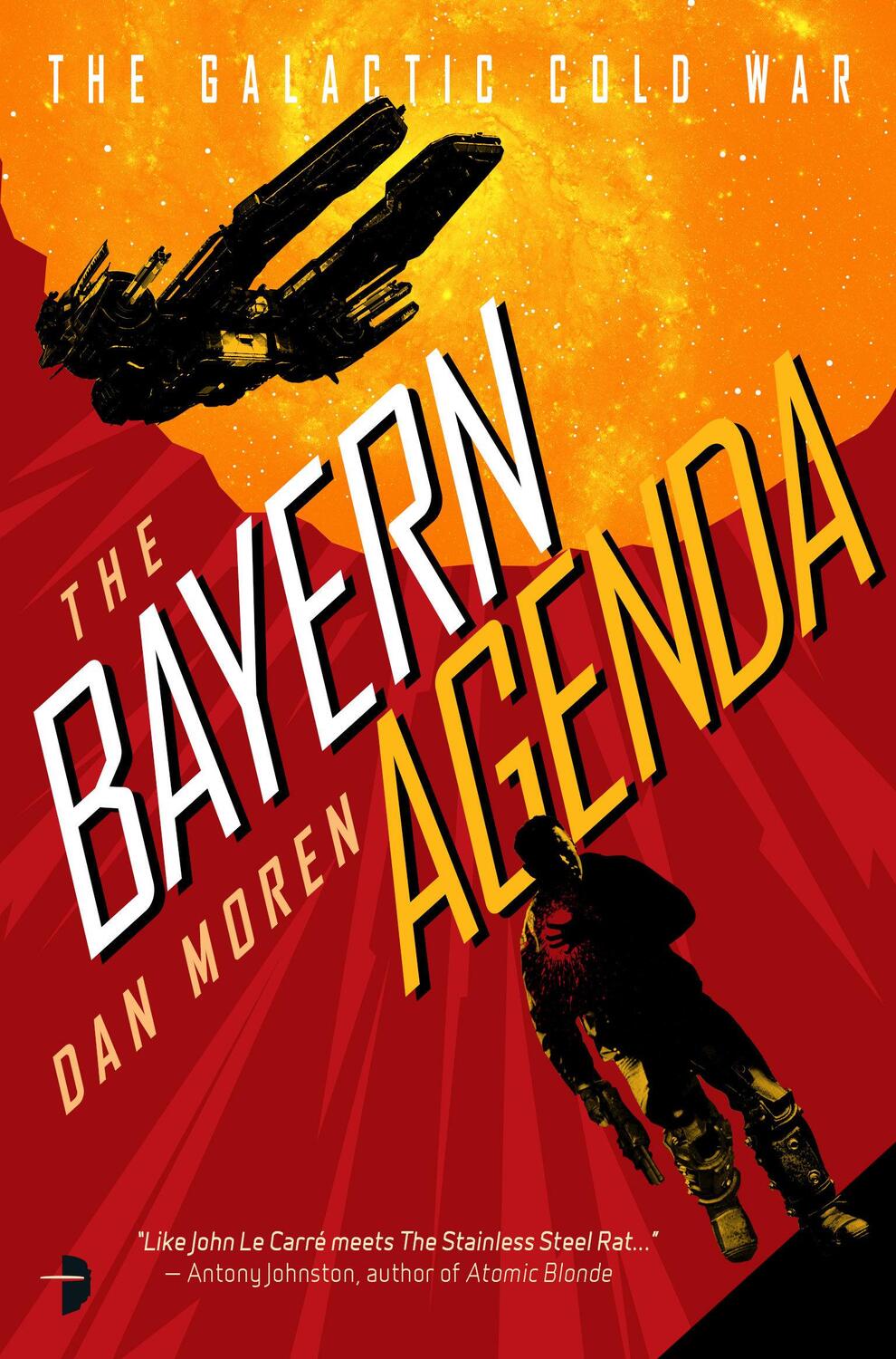 Cover: 9780857668196 | The Bayern Agenda | The Galactic Cold War, Book I | Dan Moren | Buch