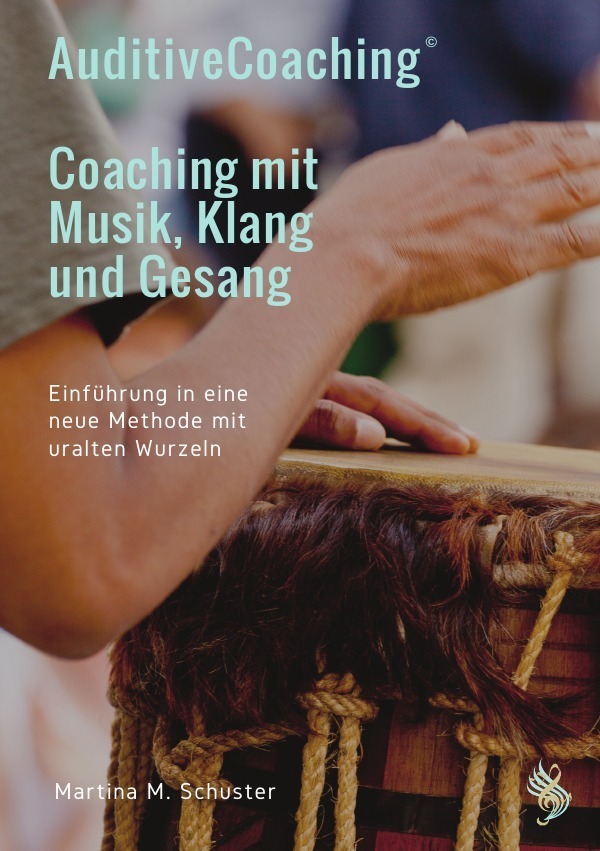 Cover: 9783745005646 | AuditiveCoaching© - Coaching mit Musik, Klang und Gesang | Schuster