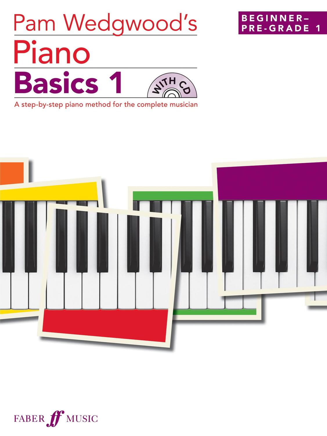 Cover: 9780571537624 | Pam Wedgwood's Piano Basics 1 | Mit CD | Broschüre | Deutsch | 2020