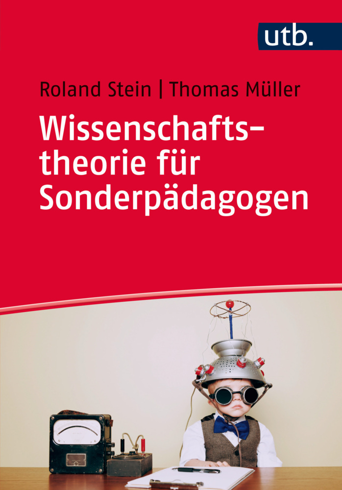 Cover: 9783825244415 | Wissenschaftstheorie für Sonderpädagogen | Roland Stein (u. a.) | Buch