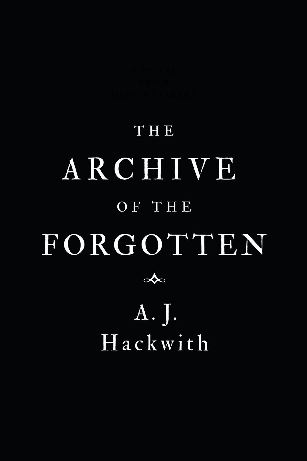 Cover: 9781984806390 | The Archive of the Forgotten | A. J. Hackwith | Taschenbuch | Englisch