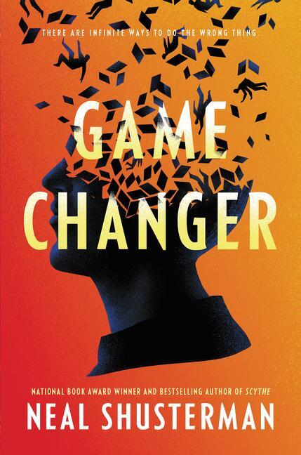 Cover: 9780061998676 | Game Changer | Neal Shusterman | Buch | Gebunden | Englisch | 2021