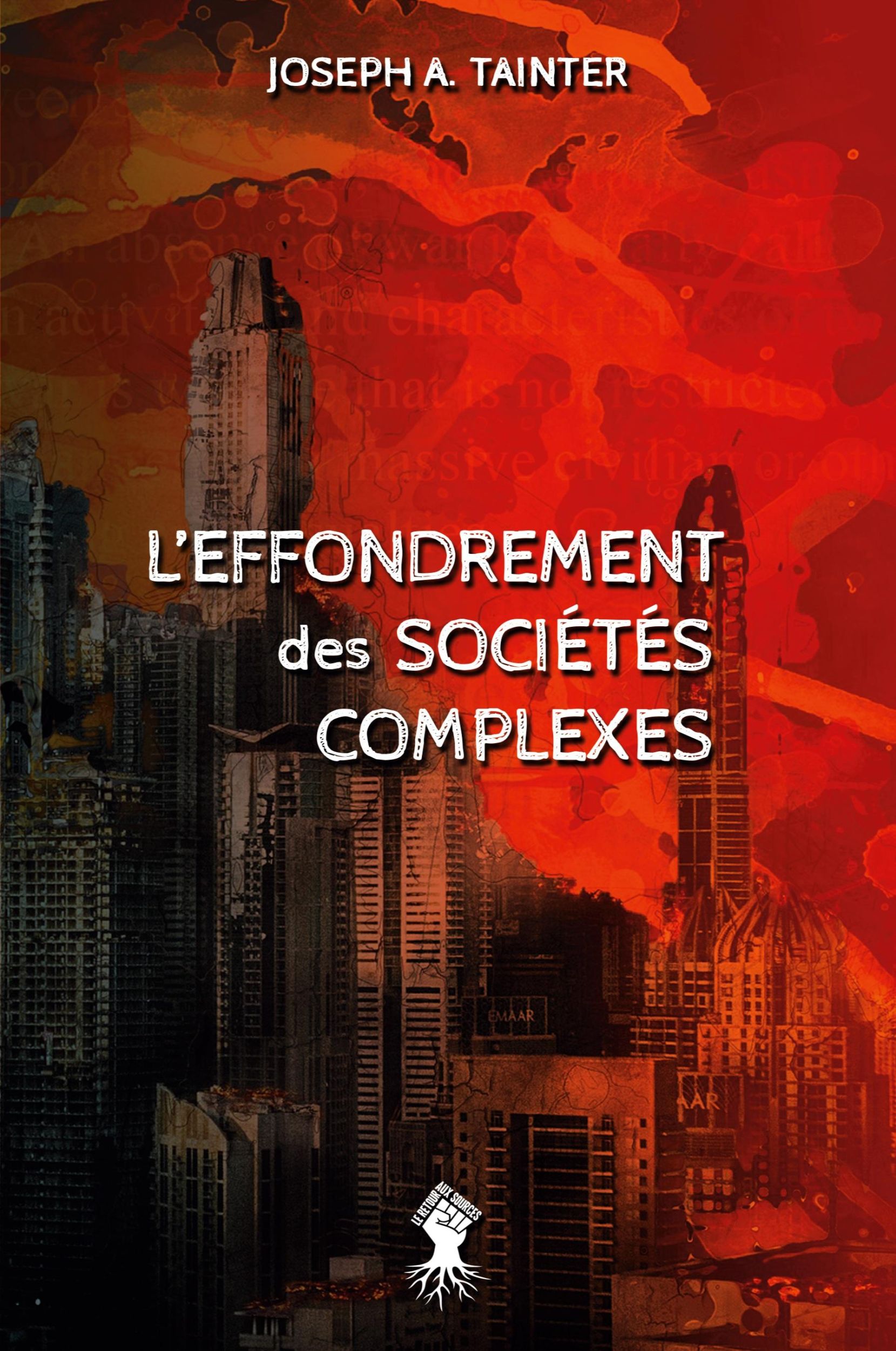 Cover: 9781913890100 | L'effondrement des sociétés complexes | Nouvelle édition | Tainter