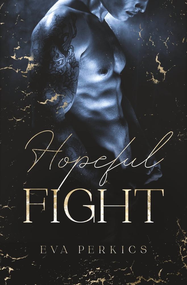 Cover: 9783759203557 | Hopeful Fight | Eva Perkics (u. a.) | Taschenbuch | Paperback | 2024